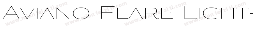 Aviano Flare Light字体转换